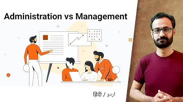 What is major Difference between Administration and Management