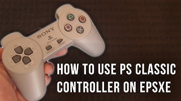 How To Use A PlayStation Classic Controller On EPSXE Emulator