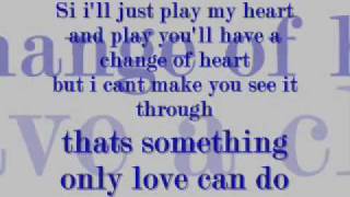 Something only love can do lyrics