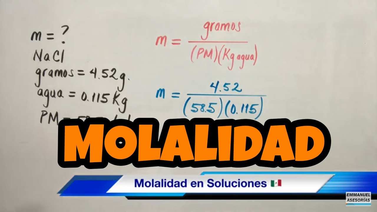 Molalidad en Soluciones Químicas (soluto y solvente) - YouTube