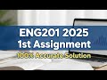 ENG201 ASSIGNMENT 1 FALL 2025 ||ENG201 ASSIGNMENT SOLUTION 1 ||#eng201  #2025