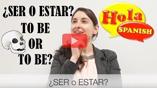 Difference Between Ser Vs Estar Hola Spanish