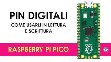 Pin digitali su Raspberry Pi Pico: come usarli e pilotare LED e Pulsante - Tutorial ITA