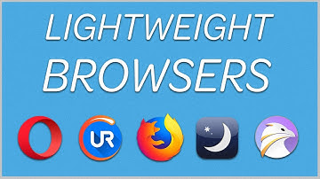 5 Best Lightweight Browsers for Windows 10/7 [2024 Guide]