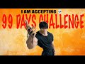 CAN I CHANGE IN 99 DAYS. PHYSICAL AND MENTAL STRENGTH BOOSTER CHALLENGE 🔥
