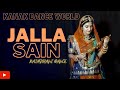 Jalla sain  seema mishra  rajasthani songs  folksongs  rajasthani dance  rajputi dance  kanak