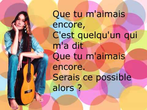Quelqu´un m´a dit - Carla Bruni with lyrics...