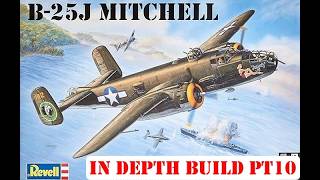 In Depth Build: 1/48 Revell B-25J Pt10
