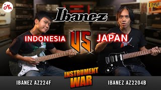 Ibanez Indo VS Ibanez Japan จ่ายแพงทั้งที จะไปให้สุด หรือหยุดแล้วมีทอน #InstrumentWar EP.4