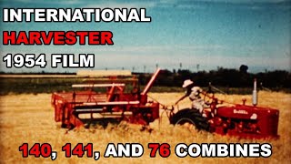 1954 International Harvester Film The Three Big Harvest Benefits 76 140 141 Combines