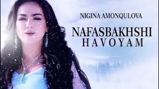 Нигина Амонкулова - Нафасбахши Хавоям.