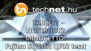 Technet.hu - Fujitsu Stylistic Q702 teszt