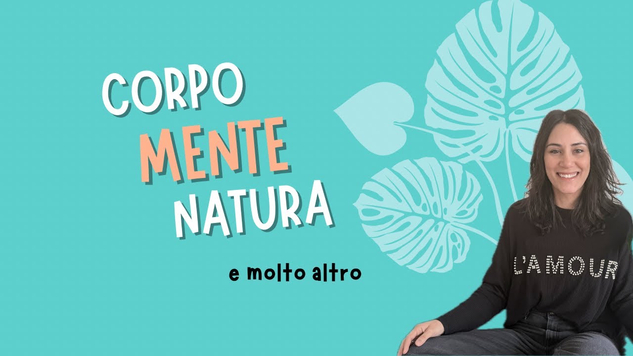 Mente e Corpo insieme: inizia da qui il tuo viaggio consapevole