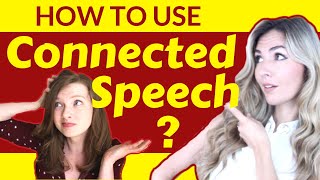 How to use CONNECTED SPEECH with Sabrah from Love English