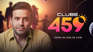 Clube 459 | Sex. 22/03 às 4h59!