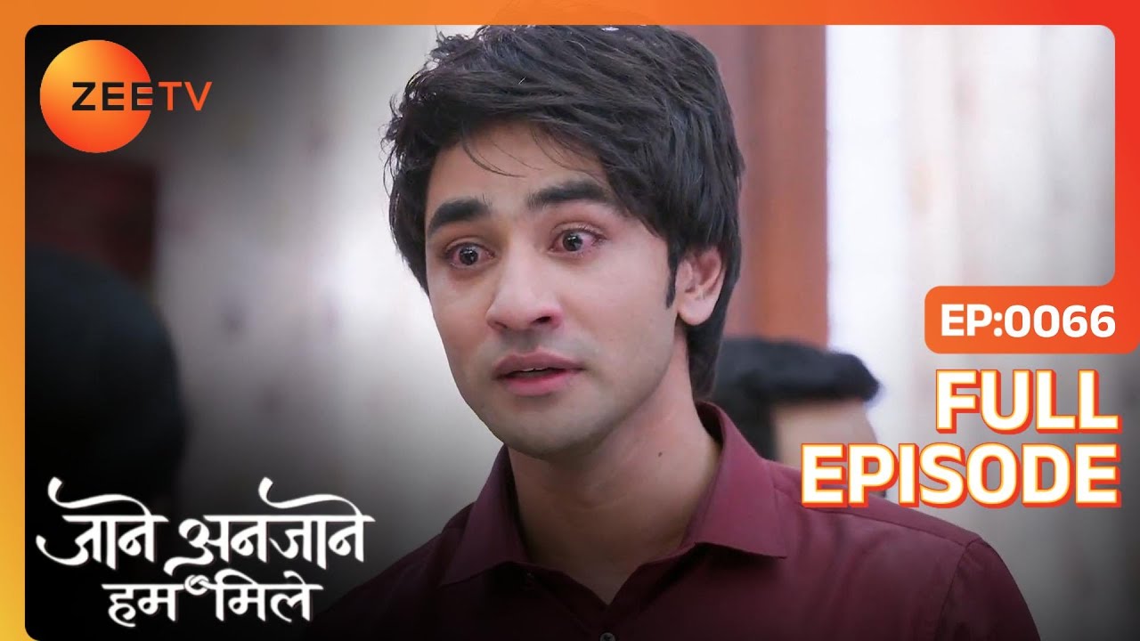 Dhruv insults Raghav in front of employees | Jaane Anjane Hum Mile | Full Ep. 66 | ZEE TV