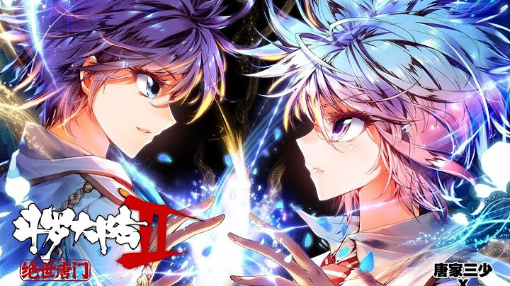 《斗羅大陸2絕世唐門》第1季 第1~26話 合集 - 天天要聞
