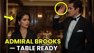 My Sister Mocked Me—Then the Maître d' Saluted, Admiral Brooks