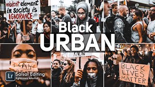 Black Urban - Black lives Matter - lightroom mobile presets free dng | salsal editing