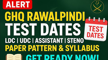 GHQ Rawalpindi Center Test Dates | LDC UDC Assistant Stenotypist Paper Pattern & Syllabus 2025