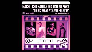 Nacho Chapado & Mauro Mozart - \