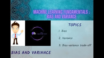 Machine Learning fundamentals : Bias and Variance