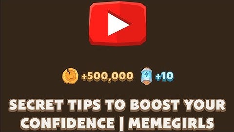 Secret Tips To Boost Your Confidence | Memegirls Code |Youtube Video Code Memefi Video Code Today