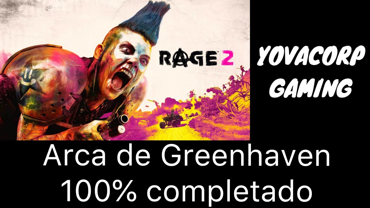 Rage 2 - Arca de Greenhaven 100% (objetos de interes) GUIA - YouTube