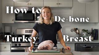 Debone A Turkey Breast Like A Pro