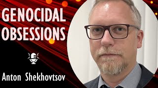 Anton Shekhovtsov - It's Russia's Imperial War but with Putin's Genocidal Obsessions Driving Hatred.