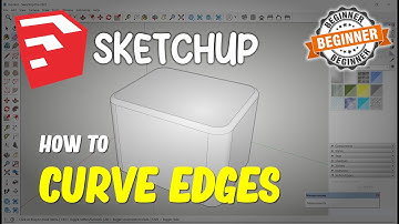 Sketchup How To Curve Edges