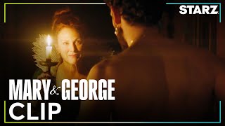 Mary & George | ‘Mary Meets the King and His Lover’ Sneak Peek Clip | STARZ