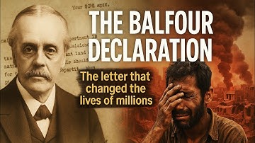 The Balfour Declaration 1917 | The origin of Israel-Palestine conflict