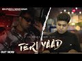 Teri yaad official shubham rasotra ft shubam music  neeraj kumar  dsp shayar