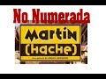 No Numerada - Martín (Hache) de Adolfo Aristarain