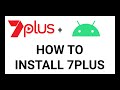 How to install 7plus on android tv sony tcl jbl xiaomi nvidia