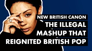 How an Illegal Mash Up Reignited British Pop (Sugababes - \\