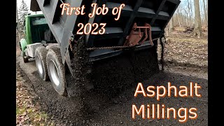 Asphalt millings. First drive of 2023