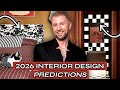 2026 Interior Design Trends And Predictions Don T Hate Me For Saying This 