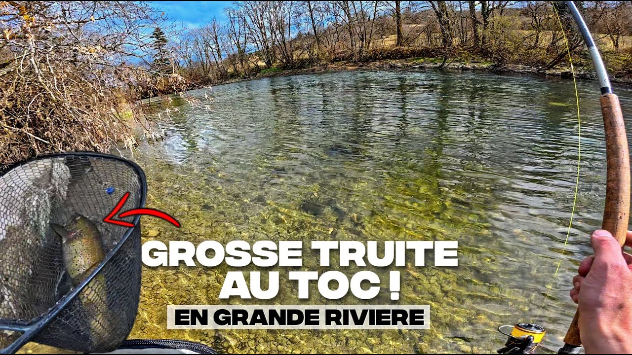 PECHER une GROSSE TRUITE en GRANDE DÉRIVE au TOC !! (Je vous dévoile le montage)