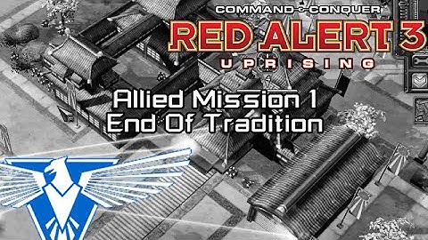 C&C Red Alert 3 Uprising - Allied Mission 1 End Of Tradition [HD]