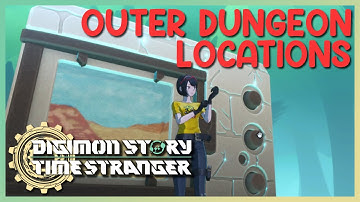 All Outer Dungeon Locations | Digimon Story: Time Stranger