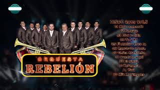 Orquesta Rebelión - Disco 2015 Vol-5🎧🎤