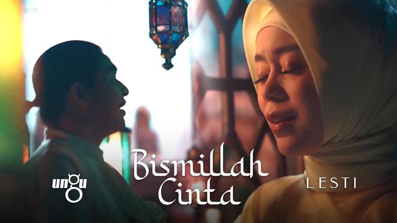 Ungu  Lesti   Bismillah Cinta  Official Music Video