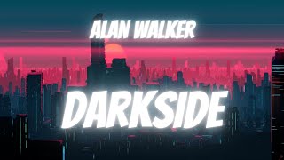 Darkside | Alan Walker (Lyrics) |  TUNEBOX