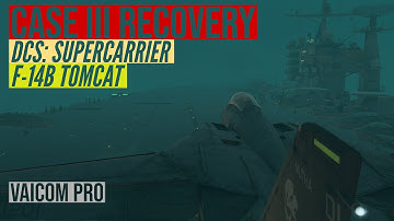 Case 3 Recovery F-14B Supercarrier Tutorial, VAICOM Pro | Digital Combat Simulator | DCS World