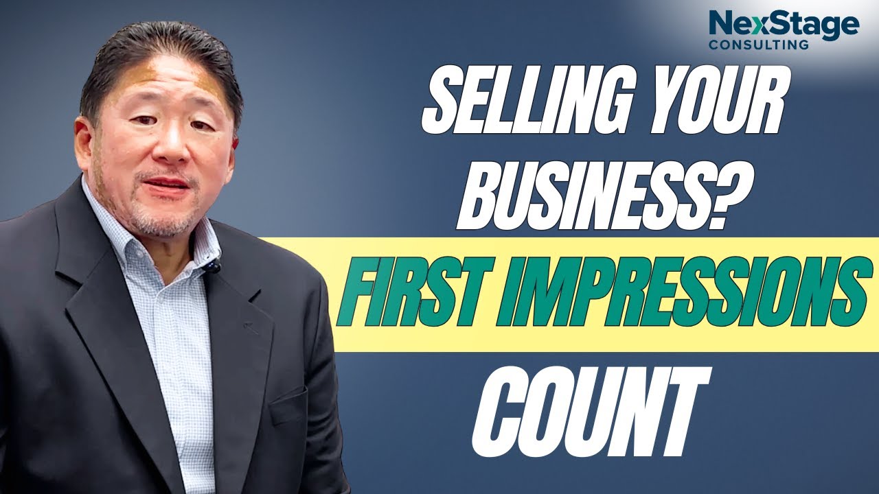 Selling Your Business? First Impressions Count