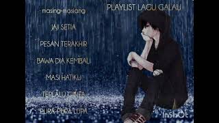 PLAYLIST LAGU GALAU VIRAL TIKTOK 2024