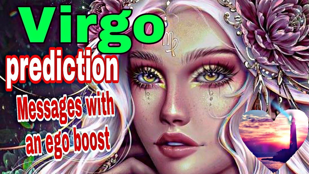 Virgo MAJOR CLARITY OVERCOMING DOUBTS HEALING BAD FEELINGS Psychic ...