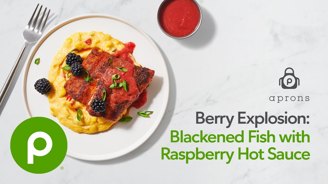 Blackened Fish with Raspberry Hot Sauce Publix Aprons® Cooking School